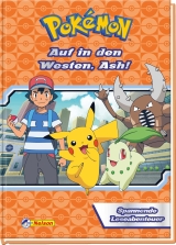 Pokémon Lesebuch: Auf in den Westen, Ash!